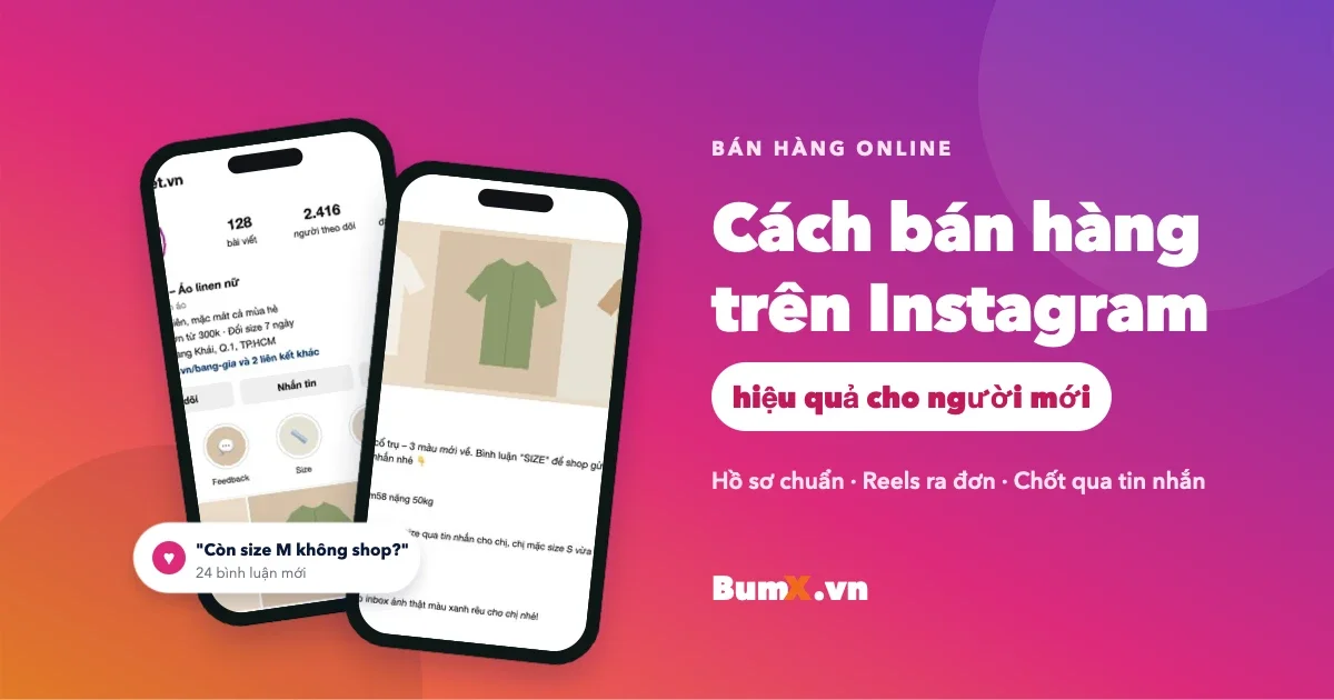 Cách Bán Hàng Trên Instagram Hiệu Quả Cho Người Mới (2026)