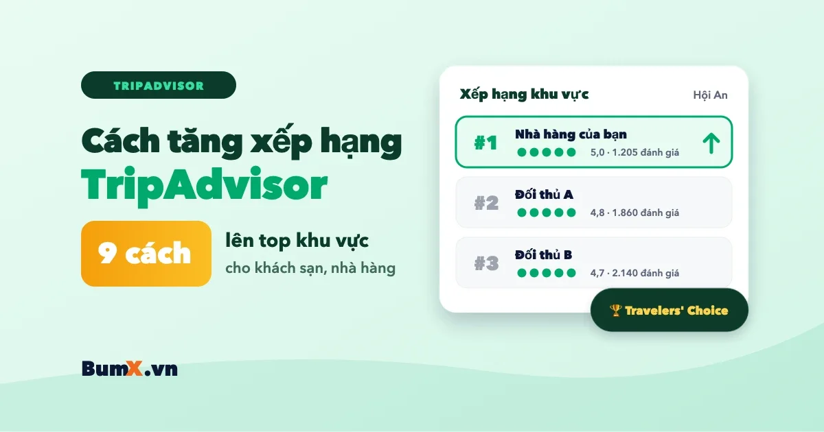 Cách Tăng Xếp Hạng TripAdvisor: 9 Cách Lên Top Khu Vực
