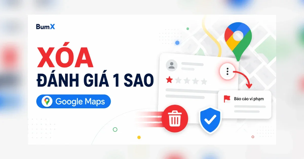 Cách Xóa Đánh Giá 1 Sao Trên Google Maps