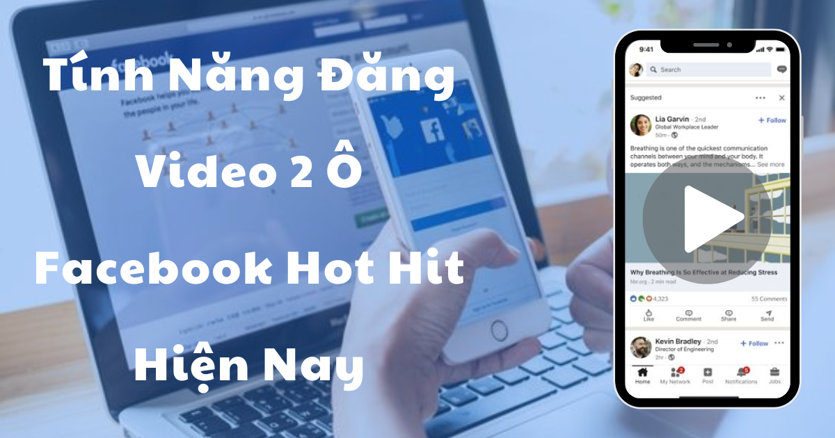 Hướng dẫn đăng video 2 ô lên Fanpage hot hit hiện nay
