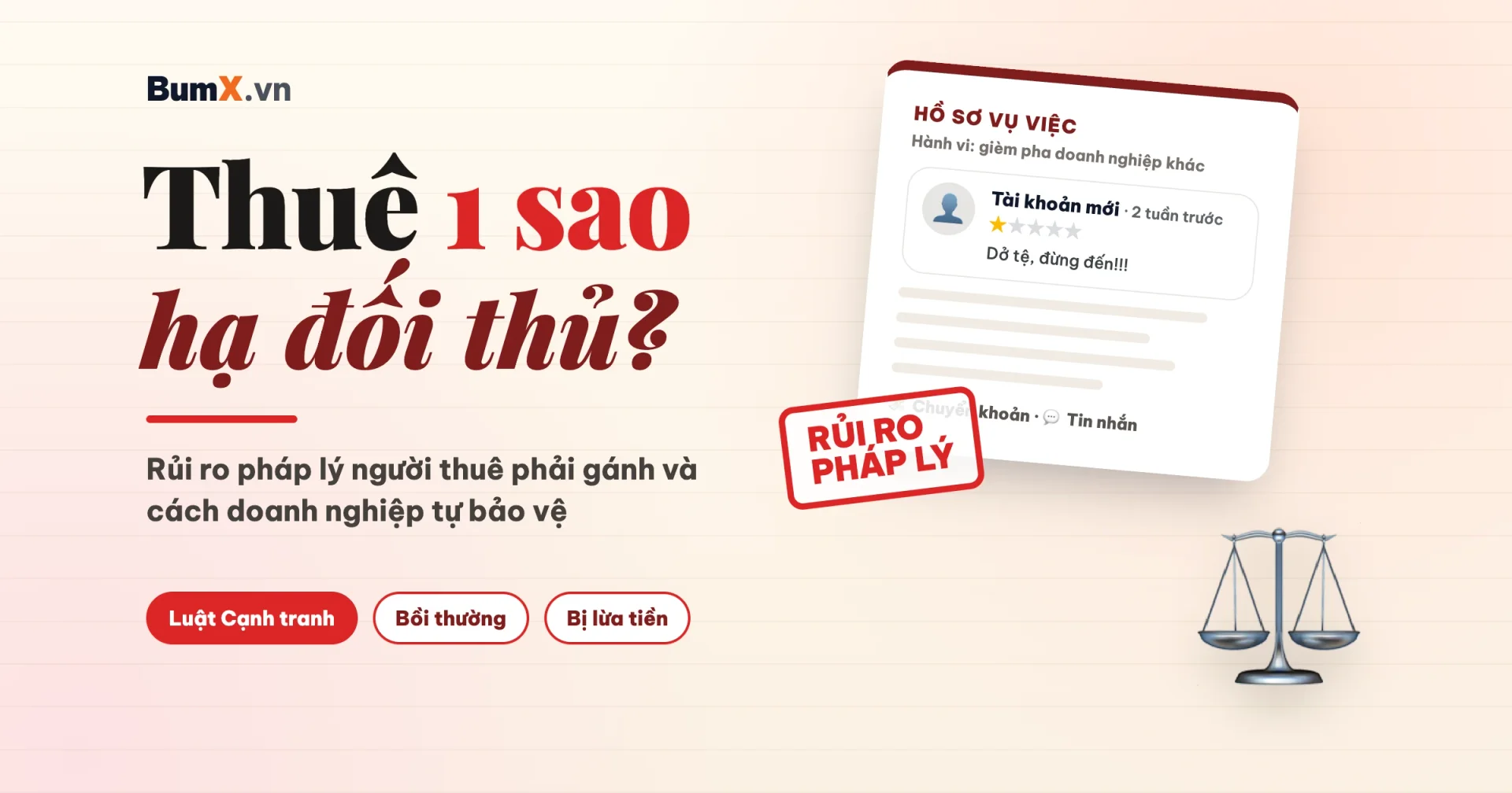 Dịch Vụ Đánh Giá 1 Sao Google: Rủi Ro Pháp Lý Cho Người Thuê