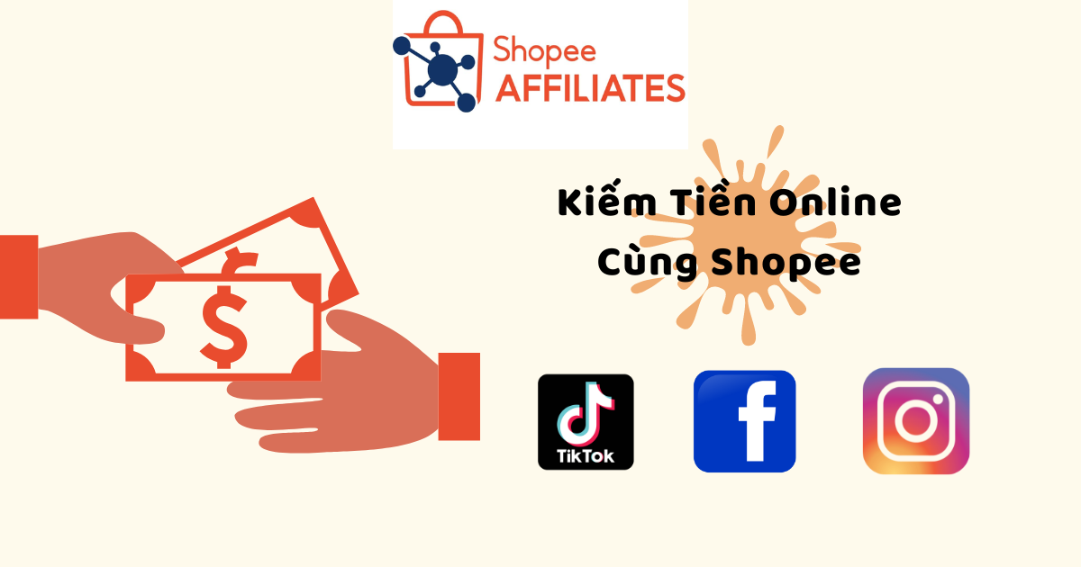 Bí Quyết Kiếm Tiền Từ Shopee Affiliate Cho Người Mới Bắt Đầu
