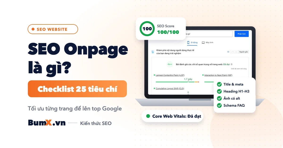 SEO Onpage Là Gì? Checklist 25 Tiêu Chí Tối Ưu 2026