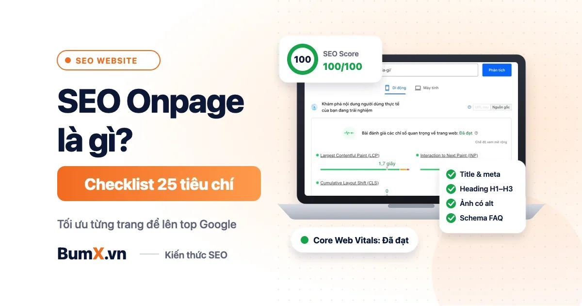 SEO Onpage Là Gì? Checklist 25 Tiêu Chí Tối Ưu 2026